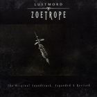 Lustmord - Zoetrope