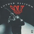 Luther Allison - Soul Fixin' Man