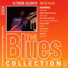 Luther Allison - The Blues Collection # 44 - Rich Man