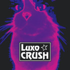 LuxoCRUSH - Super Modified