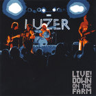 LUZER - LIVE! Down On The Farm