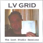LV Grid - The Lost Studio Sessions