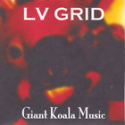 LV Grid - Giant Koala Music