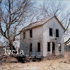 Lycia - Tripping Back Into The Broken Days