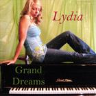 Lydia - Grand Dreams