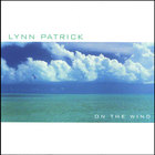 Lynn Patrick - On the Wind