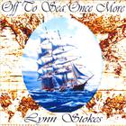 Lynn Stokes - Off To Sea Once More
