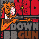 M-80 - Put Down The BB Gun