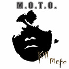 M.O.T.O. - Kill M.O.T.O