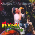 Maasai - Babylon X...No Mystery