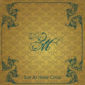 Stay At Home Circus