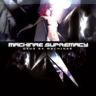 Machinae Supremacy - Deus Ex Machinae