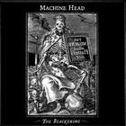 Machine Head - The Blackening (Limited Edition)