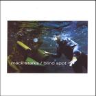 Mack Starks - Blind Spot