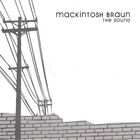 Mackintosh Braun - The Sound