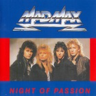 Mad Max - Night Of The Passion