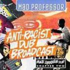 Black Liberation Dub, Chapter 2: Anti-Racist Dub Broadcast