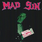 Mad Sin - A Ticket Into Underworld