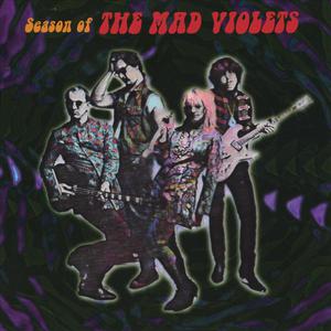 Season Of The Mad Violets