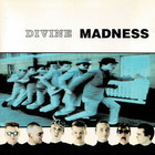 Madness - Divine Madness (Remastered 2004)