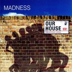 Madness - Our House: The Original Songs