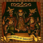 Madog - Fairytales Of Darkness