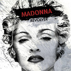 Madonna - Revolver (Remixes) (CDM)