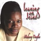Mahaeny Douglas - Leaning On Jesus