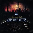 Main Line Riders - Shot In the Dark