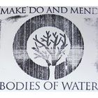 Make Do And Mend - Bodies Of Water (CDR)