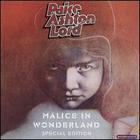 Malice In Wonderland - Paice, Ashton, Lord