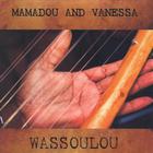 Mamadou and Vanessa - Wassoulou