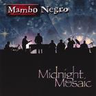 Mambo Negro - Midnight Mosaic