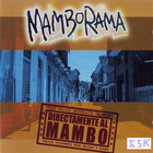 Mamborama - Directamente Al Mambo