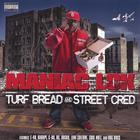 Maniac Lok - Turf Bread and Street Cred