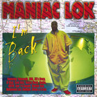 Maniac Lok - I'm Back