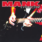Mank - Evolution