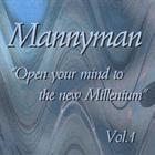Mannyman - Open Your Mind To The New Millenium Vol.1