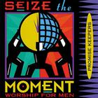 Maranatha! Promise Band - Promise Keepers: Seize The Moment