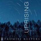 Promise Keepers: Uprising