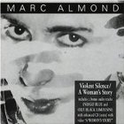 Marc Almond - Violent Silence - A Woman's Story