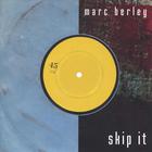 Marc Berley - Skip It