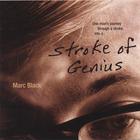 Marc Black - Stroke of Genius