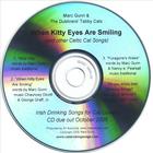 Marc Gunn & The Dubliners' Tabby Cats - When Kitty Eyes Are Smiling and Other Celtic Cat Songs