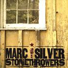 Marc Silver - Stonethrowers