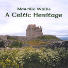 Marcille Wallis - A Celtic Heritage