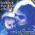 MARCUS HUMMON - Looking for the Child