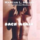 Marcus L. Miller - Back Again