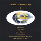 MARCY MORMAN & EKKLESIA - Presents: "You Are" Plus Bonus Track "America" from upcoming CD project: "My Secret Place"