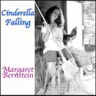 Margaret Bernstein - Cinderella Falling - Single